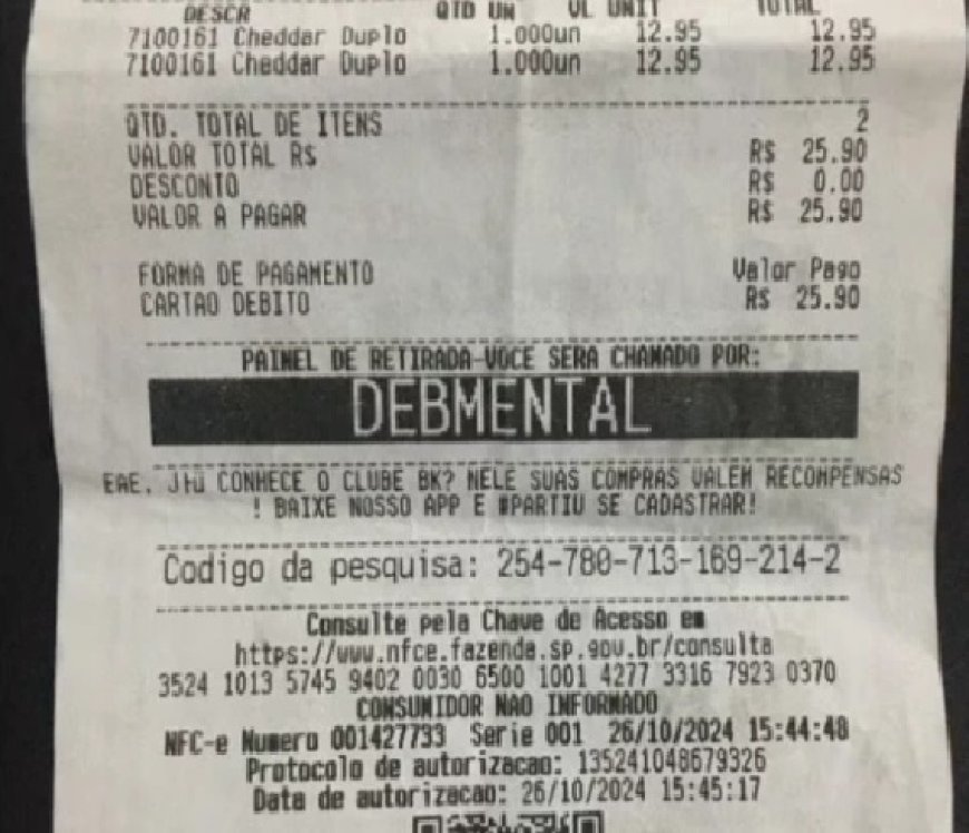 Funcionária do Burger King é demitida após identificar cliente como 'debmental' em notinha