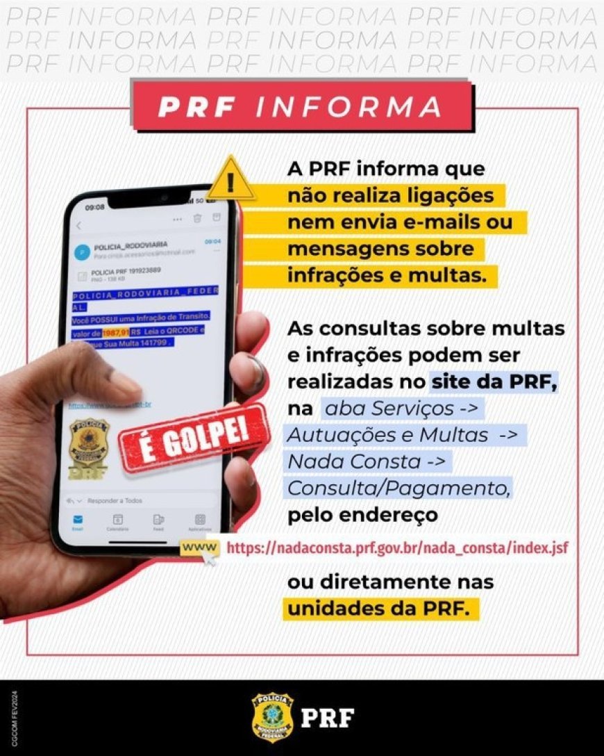 ALERTA: Criminosos usam nome da PRF para aplicar golpes