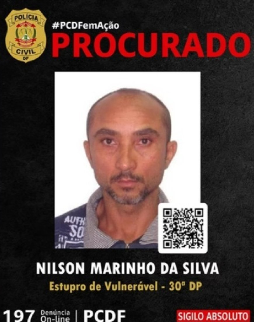 Homem que estuprou e engravidou menina de 14 anos é procurado no DF